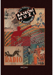 kniha Báječní muži s mikrofonem, Radioservis 2008