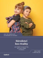 kniha Súrodenci bez rivality, Lindeni 2022