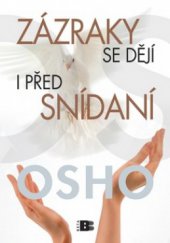 kniha Zázraky se dějí i před snídaní zvuk ticha, diamant v lotosu, Beta 2010