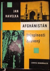 kniha Afghánistán tajuplnosti zbavený, Lidová demokracie 1961