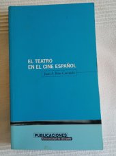 kniha El teatro en el cine español, Universidad de Alicante 2000