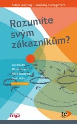 kniha Rozumíte svým zákazníkům?, Management Press 2013