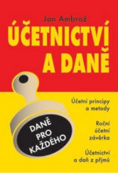 kniha Účetnictví a daně, Koršach 2006