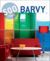 kniha 500 tricks: color = 500 trików: kolor = 500 tipů: barvy = 500 ötlet: színek, Slovart 2011