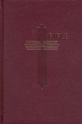 kniha Bible Písmo svaté Starého a Nového zákona : (včetně deuterokanonických knih) : český ekumenický překlad, Česká biblická společnost 2006