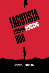 kniha Fagotista, ktorého nemiloval Boh, Herial 2014