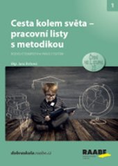 kniha Cesta kolem světa - pracovní listy s metodikou, Raabe 2025