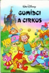 kniha Gumídci a cirkus, Egmont 1996