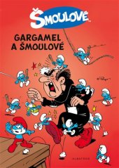 kniha Gargamel a šmoulové, Albatros 2018