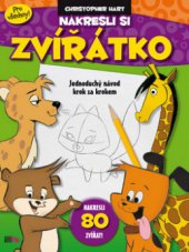 kniha Nakresli si zvířátko jednoduchý návod krok za krokem, CooBoo 2010