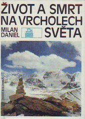 kniha Život a smrt na vrcholech světa, Mladá fronta 1977