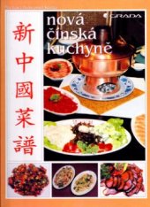 kniha Nová čínská kuchyně, Grada 2002