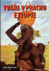 kniha Tváře v prachu Etiopie, Akcent 2005