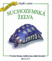 kniha Suchozemská želva průvodce Romany Anděrové pro mladé chovatele, Fragment 1996
