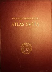 kniha Politicko-hospodářský atlas světa. Seš. 11, - Svět - Jižní Amerika - Laplatské státy - Brazilie - Severní ledový oceán - Jižní pól, Orbis 1953