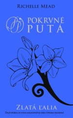 kniha Zlatá ľalia, Slovart 2023