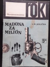 kniha Madona za milión, Naše vojsko 1970