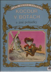 kniha Kocour v botách a jiné pohádky  zlatá sbírka pohádek , Fortuna Print 1991