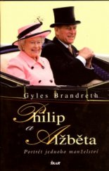 kniha Philip a Alžběta portrét jednoho manželství, Ikar 2006