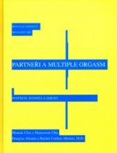 kniha Partneři a multiple orgasm sexuální tajemství, která by měl každý pár znát, Pragma 2005