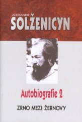 kniha Autobiografie 2. - Zrno mezi žernovy, Academia 2003