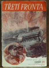 kniha Třetí fronta Dobrodružství strojvůdce dálkového vlaku, Toužimský & Moravec 1948