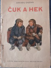 kniha Čuk a Hek, SNDK 1952