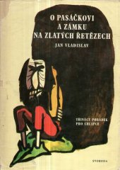 kniha O pasáčkovi a zámku na zlatých řetězech [13 pohádek pro chlapce], Svoboda 1971