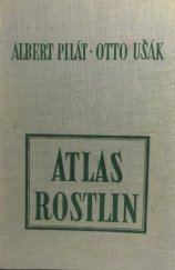 kniha Atlas rostlin Učební pomůcka pro školy všeobecně vzdělávací, SPN 1960