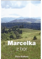 kniha  Marcelka z hor, Duha 2014