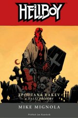 kniha Hellboy 3. - Spoutaná rakev a další příběhy, Comics Centrum 2016