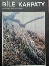 kniha Bílé Karpaty 1989, [čís.] 2 Chráněná krajinná oblast : Zpravodaj, inf. a met. list., Správa CHKO Bílé Krapaty 1989