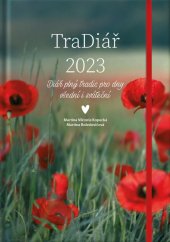 kniha TraDiář 2023 Diář plný tradic pro dny všední i sváteční, Smart Press 2022