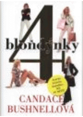 kniha 4 blondýnky, BB/art 2008