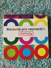 kniha Barevně pro nejmenší I.  Kontrasty, Better Brand s.r.o. 2018