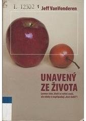 kniha Unavený ze života (pomoc těm, kteří se velmi snaží, ale nikdy si nepřipadají "dost dobří"), Návrat domů 2005