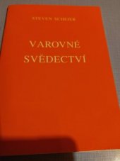 kniha Varovné svědectví, Matice Cyrillo-Methodějská 2002