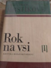 kniha Rok na vsi Kronika moravské dědiny, Blok 1970