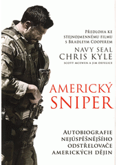 kniha Americký sniper autobiografie nejúspěšnějšího odstřelovače amerických dějin, CPress 2021