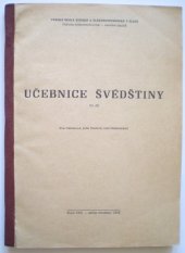 kniha Učebnice švédštiny 3. díl Určeno stud. vys. škol., Vys. škola strojní a elektrotechn. 1968