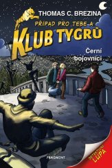 kniha Klub Tygrů - Černí bojovníci, Fragment 2025