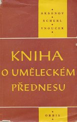 kniha Kniha o uměleckém přednesu, Orbis 1957