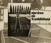 kniha Zpráva ze 3. oddělení Plastiky J. Sozanský, E. W. A. 1991