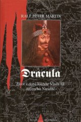 kniha Dracula život a doba knížete Vlada III., řečeného Naražeč, Bonus A 1997