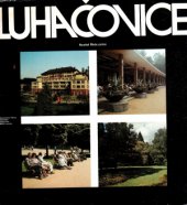 kniha Luhačovice 1936-1986 : [Fot. publ.], Měst. NV 1986