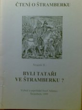 kniha Čtení o Štramberku. Svazek II, - Byli Tataři ve Štramberku?, J. Adamec 1999