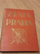 kniha Zlatá Praha 1926 ročník čtyřicátý třetí, Nakladatelství J. Otto spol. s r.o. 1926