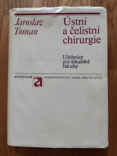 kniha Ústní a čelistní chirurgie Učebnice pro lékařské fakulty, Avicenum 1972