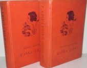 kniha Maska lásky Díl I, - Markýz de Valcor - Román., Šolc a Šimáček 1929