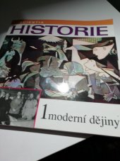 kniha Historie. 1, - Moderní dějiny - moderní dějiny 1 : učebnice dějepisu pro základní školy a víceletá gymnázia, Scientia 2000